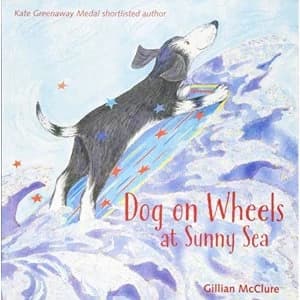 Dog on Wheels at Sunny Sea Paperback / softback 2018