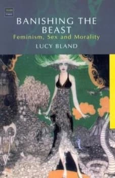 Banishing the Beast by Lucy Bland Paperback