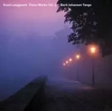 Rued Langgaard: Piano Works