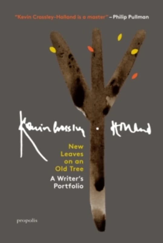 New Leaves On An Old Tree : A Writer's Portfolio Hardback
