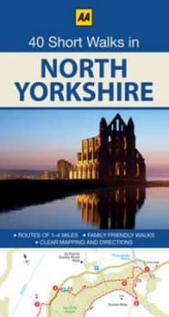 40 Short Walks in North Yorkshire by Automobile Association Paperback