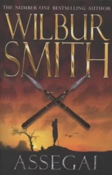 Assegai by Wilbur Smith Hardback