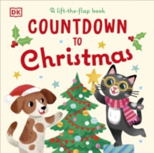 Countdown to Christmas : A Lift-the-Flap Book Board book