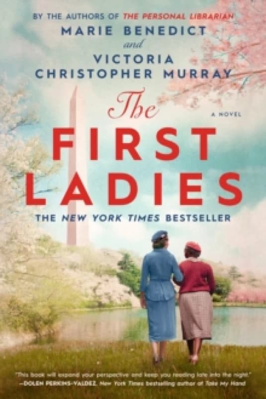 The First Ladies. Paperback. By Marie Benedict, Victoria Christopher Murray Books