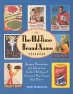old time brand name cookbook recipes illustrations and advice from the earl