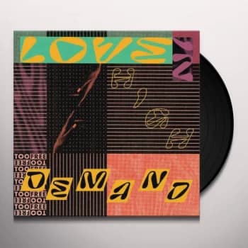 Too Free - Love in High Demand Vinyl