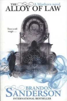 The Alloy of Law by Brandon Sanderson Paperback