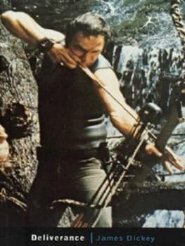 Deliverance by James Dickey Book
