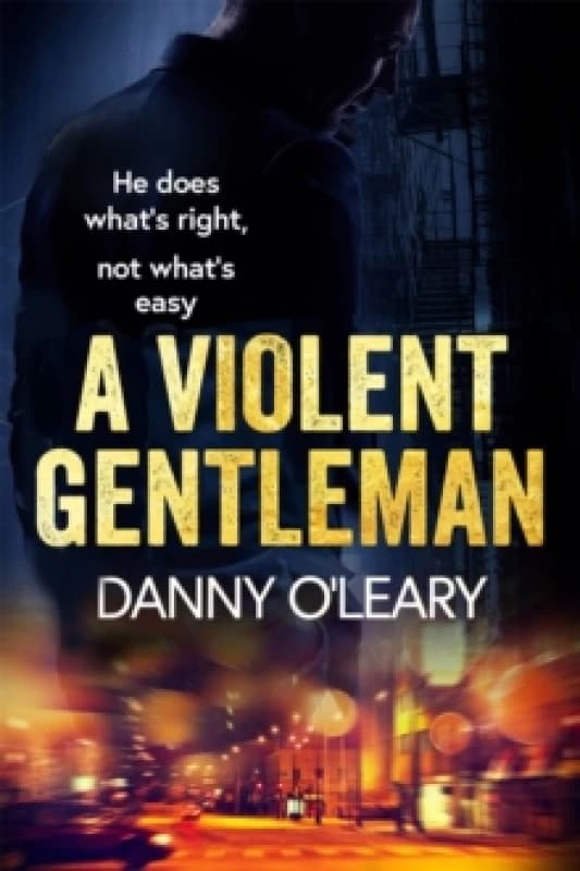 A Violent Gentleman : For fans of Martina Cole and Kimberley Chambers Paperback / softback