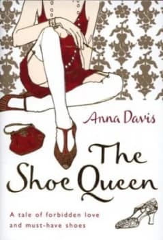 The Shoe Queen by Anna Davis Hardback