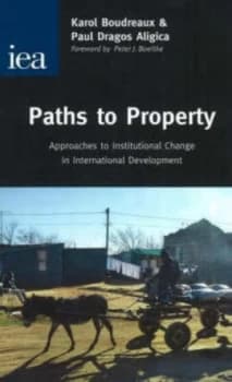 Paths to Property by Peter Boettke Paperback