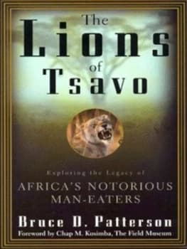The Lions of Tsavo by Bruce D Patterson Hardback