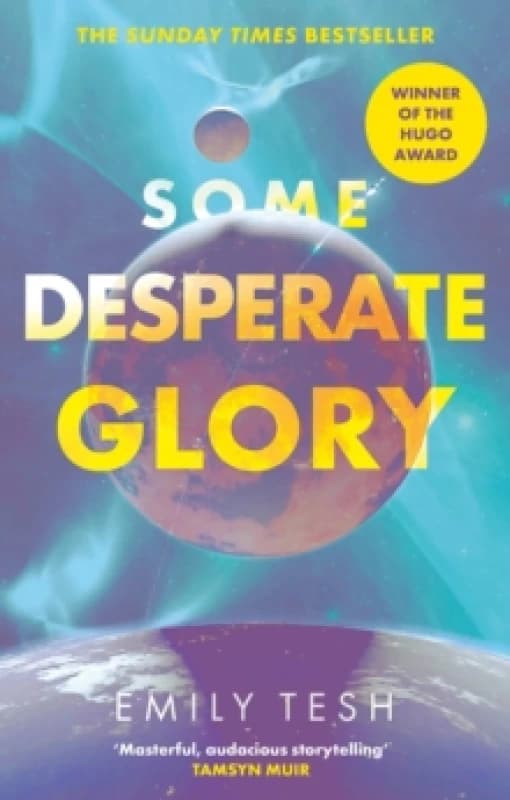 Some Desperate Glory. Paperback. By Emily Tesh Books