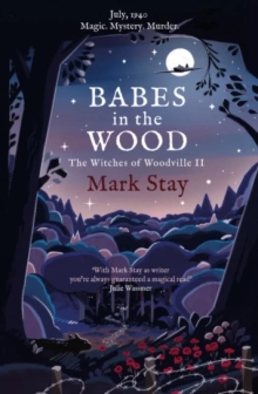 Babes in the Wood : The Witches of Woodville 2 Paperback / softback