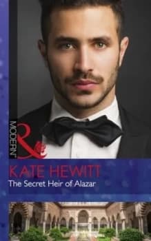 The Secret Heir of Alazar by Kate Hewitt Paperback