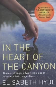 In the Heart of the Canyon by Elisabeth Hyde Paperback