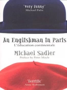 An Englishman in Paris by Michael Sadler Paperback