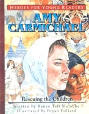 amy carmichael rescuing the children