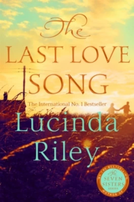 The Last Love Song. Hardback. By Lucinda Riley, Lucinda Edmonds, Harry Whittaker Books