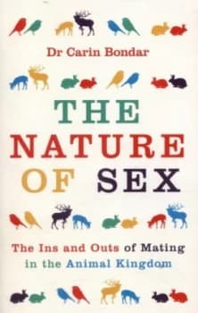 The Nature of Sex by Dr Carin Bondar Book