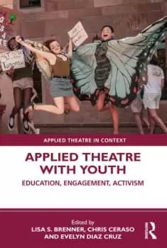 Applied Theatre with YouthEducation Engagement Activism
