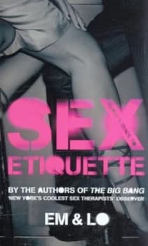 Nerves Guide to Sex Etiquette by Emma Taylor and Lorelei Sharkey Paperback