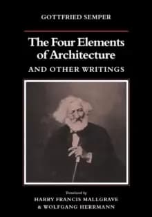 The Four Elements of Architecture and Other Writings