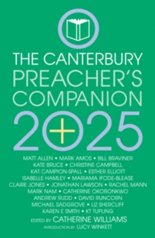 The 2025 Canterbury Preacher's Companion : 150 complete sermons for Sundays, Festivals and Special Occasions - Year C Paperback / softback