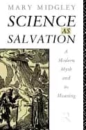 science as salvation a modern myth and its meaning