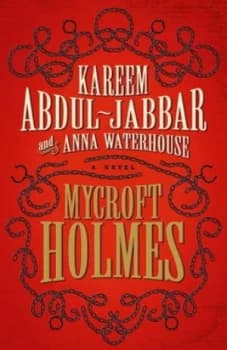 Mycroft Holmes by Kareem Abdul-Jabbar Hardback
