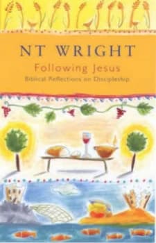 Following Jesus by N. T Wright Paperback