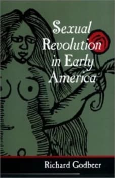 Sexual Revolution in Early America by Godbeer Hardback