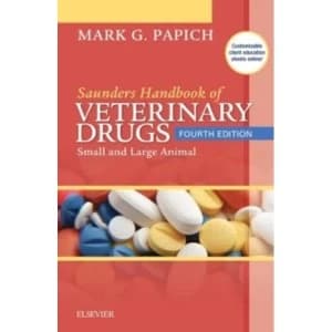 Saunders Handbook of Veterinary Drugs : Small and Large Animal