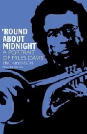 round about midnight a portrait of miles davis