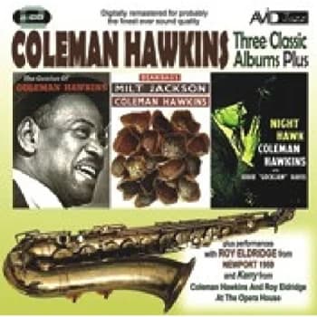 Coleman Hawkins - Three Classic Albums CD