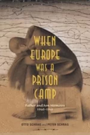 when europe was a prison camp father and son memoirs 1940 1941