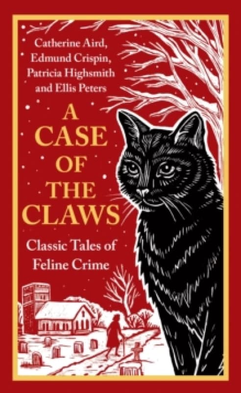 A Case of the Claws : Classic Tales of Feline Crime Hardback