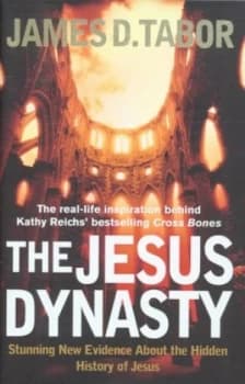 The Jesus Dynasty by James D Tabor Hardback