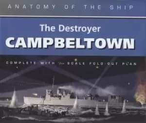 The destroyer Campbeltown by Al Ross