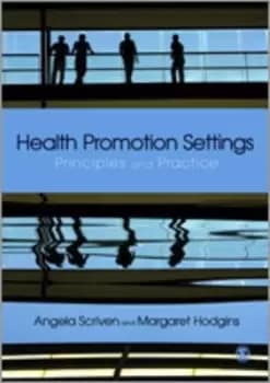 Health promotion settings by Angela Scriven