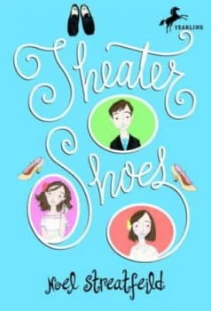 Theater Shoes by Noel Streatfeild Book