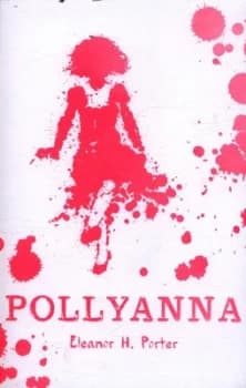Pollyanna by Eleanor H Porter Paperback