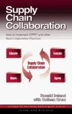 supply chain collaboration how to implement cpfr and other best collaborati