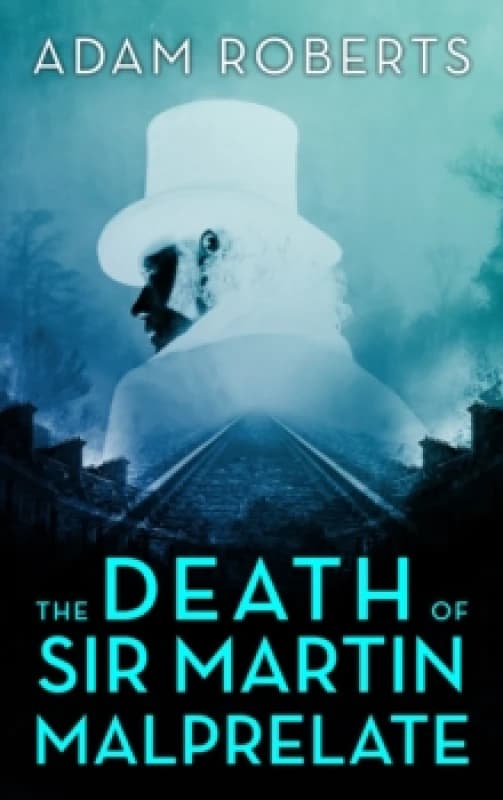 The Death of Sir Martin Malprelate Paperback / softback