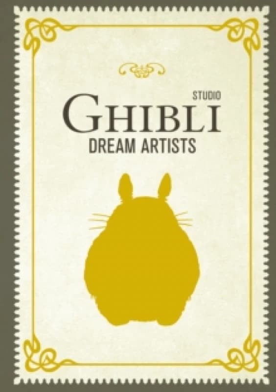 Studio Ghibli Dream Artists Hardback