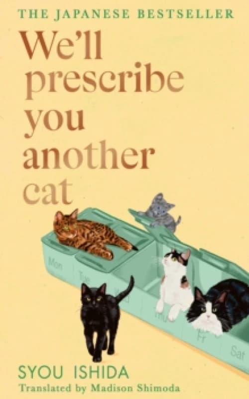 We'll Prescribe You Another Cat Hardback