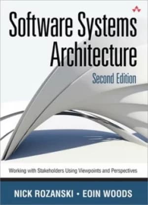 Software systems architecture by Nick Rozanski