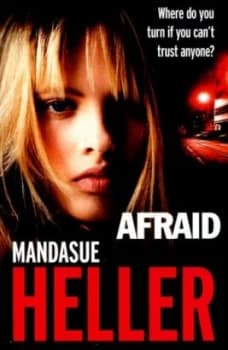 Afraid by Mandasue Heller Paperback