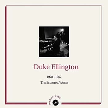 DUKE ELLINGTON - 1928-1962 The Essential Works Vinyl