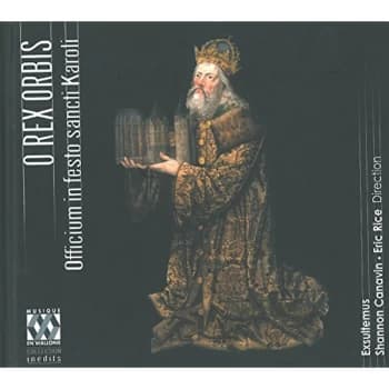 Exsultemus - O Rex Orbis CD